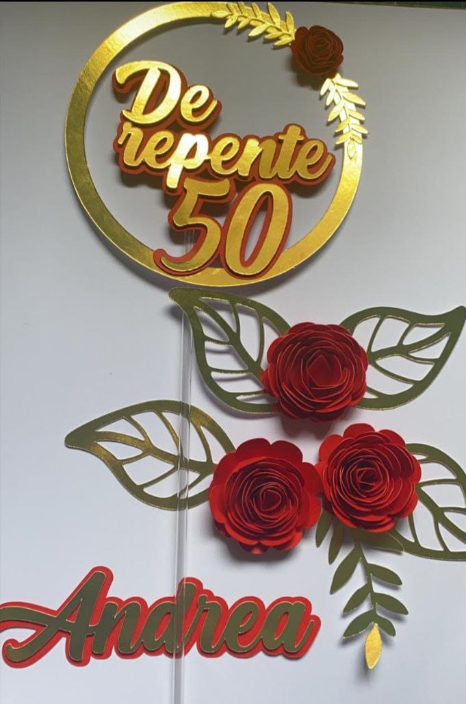 Topo de Bolo De repente 50 com flores